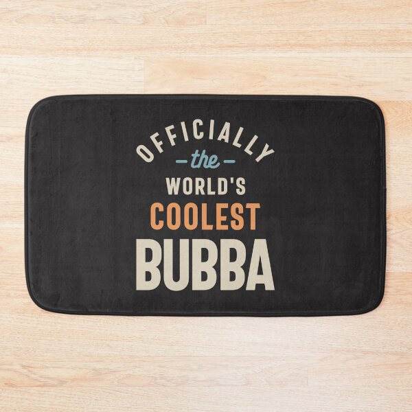 Item preview, Officially the World's Coolest Bubba - Funny  designed and sold by cidolopez.