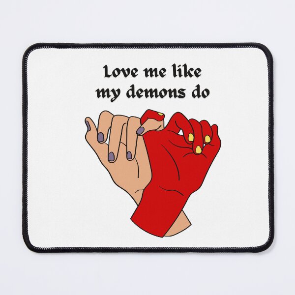 Item preview, Love Me Like My Demons Do v1 designed and sold by ColorRealm.