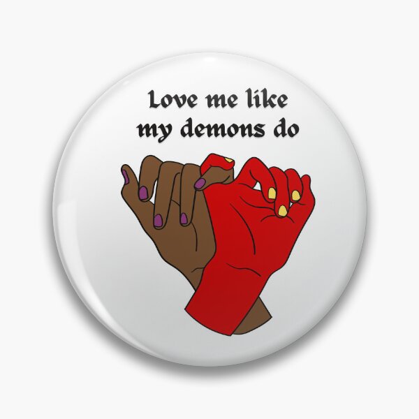 Item preview, Love Me Like My Demons Do v2 designed and sold by ColorRealm.