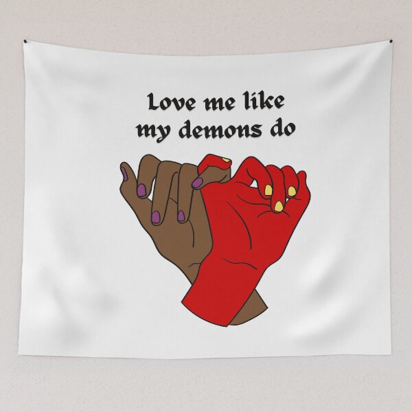 Item preview, Love Me Like My Demons Do v2 designed and sold by ColorRealm.