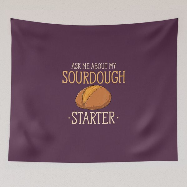 Item preview, Sourdough Starter Homemade Funny Sourdough Bread Baking 		 designed and sold by olongocintaik.