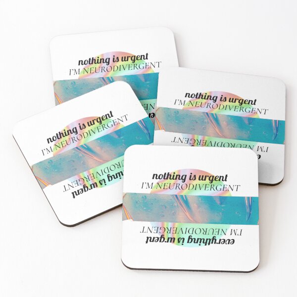 Item preview,  Nothing/Everything is Urgent, I’m Neurodivergent designed and sold by maria-simpson.