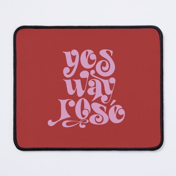 Item preview, Yes Way Rosé! designed and sold by Leah Nicole Designs.