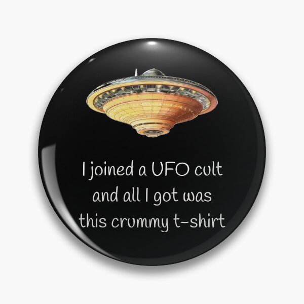 Item preview, I Joined a UFO Cult designed and sold by UlDesigns.