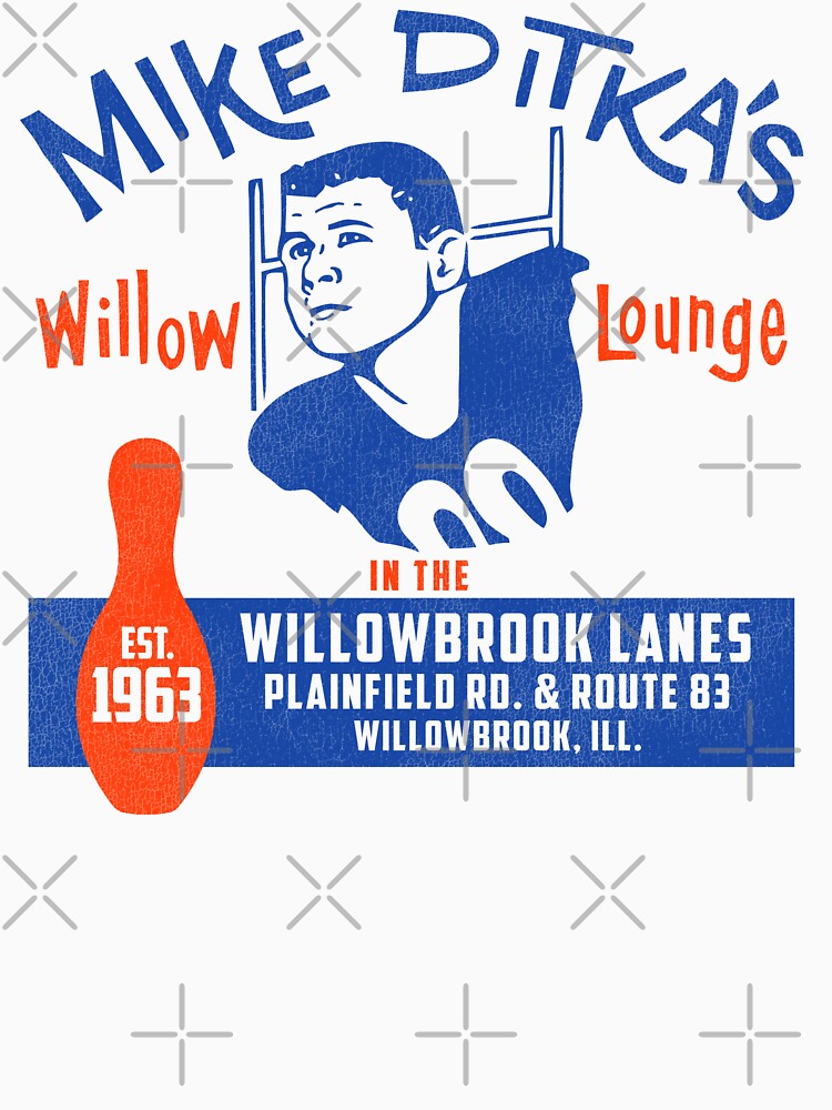 White Label Mfg Mike Ditka's Willow Lounge - Willowbrook, Il - Vintage Bowling Alley - Unisex T-Shirt White / S