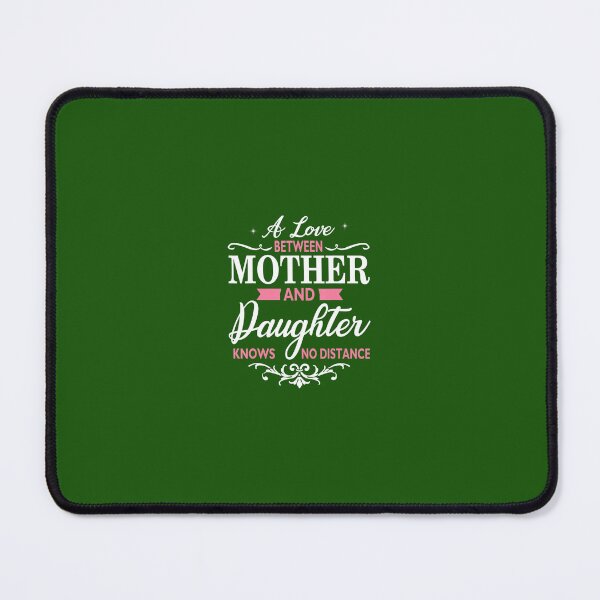 Item preview, A Love Between Mother And Daughter Knows No Distance designed and sold by appajipatmahj.