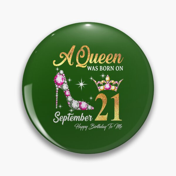 Item preview, A Queen Was Born In September 21 Happy Birthday To Me 		 designed and sold by appajipatmahj.