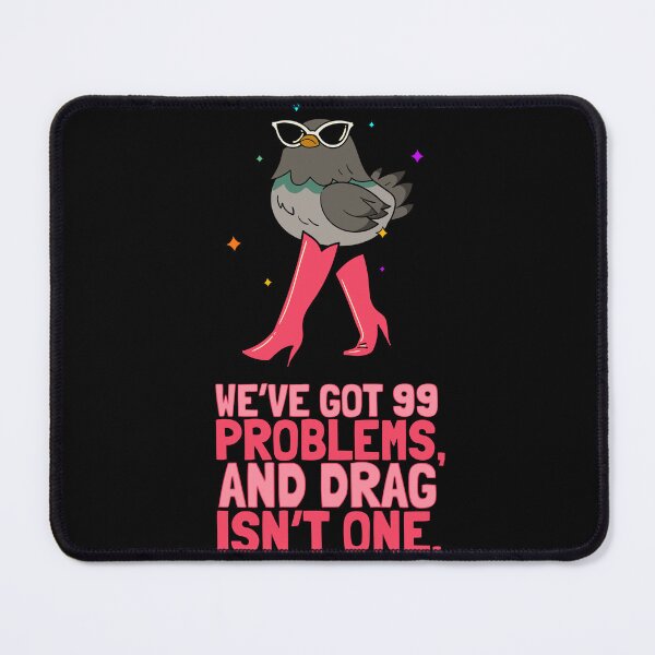 Item preview, 99 problems, drag isn't one designed and sold by hunnydoll.