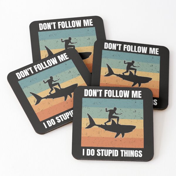 Item preview, Don't follow me, I do stupid things designed and sold by Peycer.