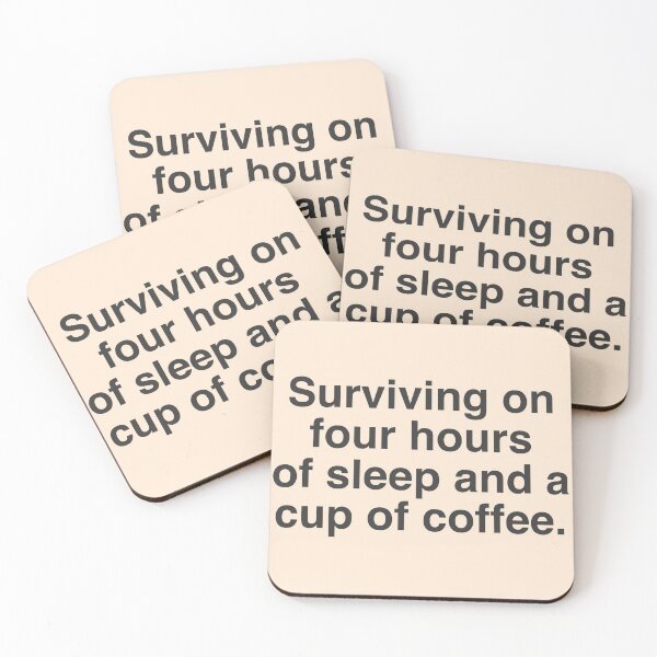 Item preview, Sobrevivir con cuatro horas de sueño y una taza de café. designed and sold by Mindy Bubble.