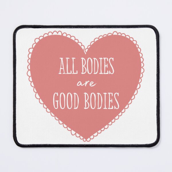 Item preview, All Bodies are Good Bodies designed and sold by ivysigerson.