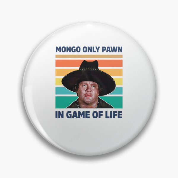 Item preview, Mongo Only Pawn In Game Of Life Shirts, Mongo Blazing Saddles Shirt, Movie Poster, Custom Shirt, 70s Vintage Retro Movie T Shirt designed and sold by taralonda5c.