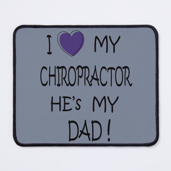 Item preview, I love my Chiropractor/ Dad designed and sold by zaphco.