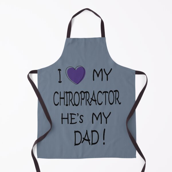 Item preview, I love my Chiropractor/ Dad designed and sold by zaphco.