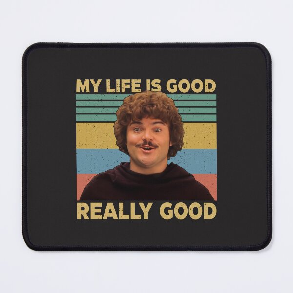 Item preview, Nacho Libre Shirt My Life Is Good Really Good Vintage , Nacho Libre , Mexican Westler Shirt, Gift Tee For You And Your Friends designed and sold by taralonda5c.