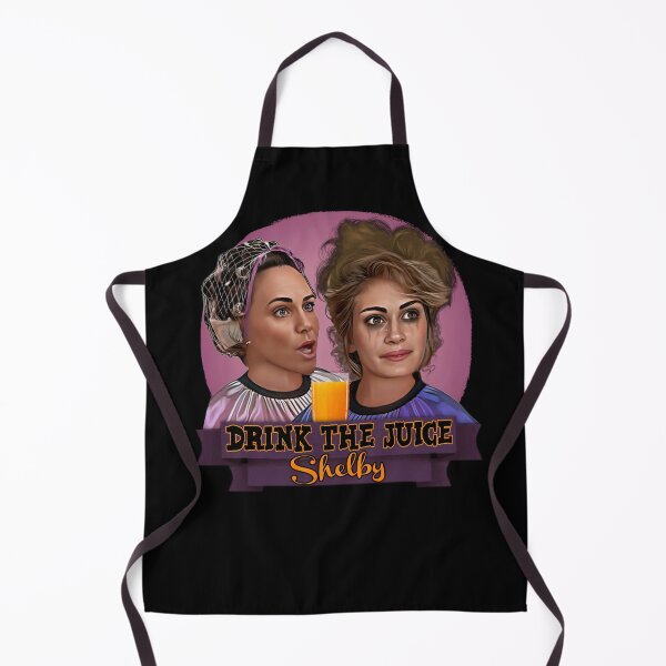 Item preview, Steel Magnolias - Drink The Juice Shelby designed and sold by IndecentDesigns.