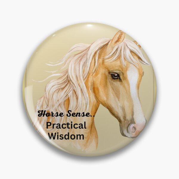 Item preview, Horse Sense Practical Wisdom designed and sold by LGMmugsdesign.