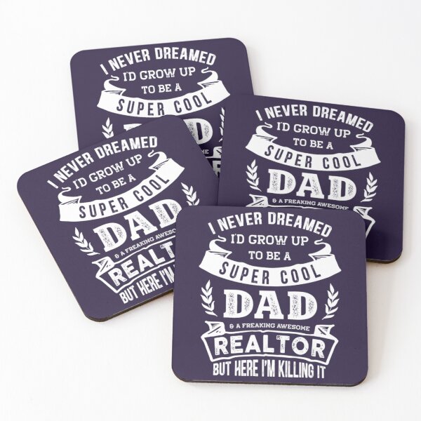 Item preview, I Never Dreamed I_d Be a Dad _ Realtor Funny6 designed and sold by Kulturedes.