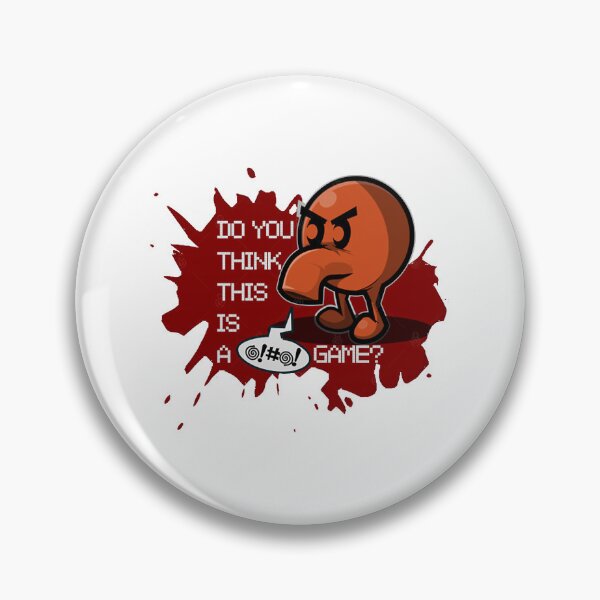 Item preview, Do You Think This Is A Game designed and sold by popubaretis.