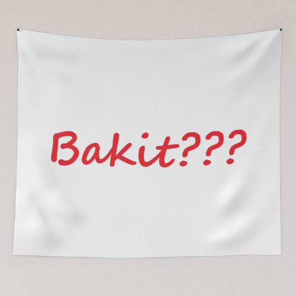 Item preview, Bakit ??? = Why ??? TAGALOG designed and sold by PabloBSanchez.