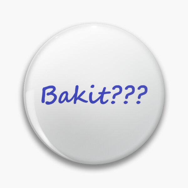 Item preview, Bakit ??? = Why ??? TAGALOG designed and sold by PabloBSanchez.