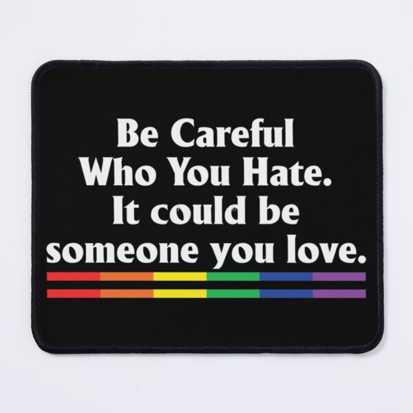 Item preview, Be careful who you hate designed and sold by Brandy Barrows.