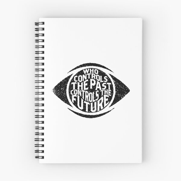 Item preview, 1984 Big Brother George Orwell Quote - Who Controls The Past Controls The Future designed and sold by the50ftsnail.