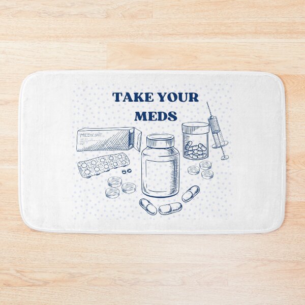 Item preview, Take Your Meds! designed and sold by ivysigerson.