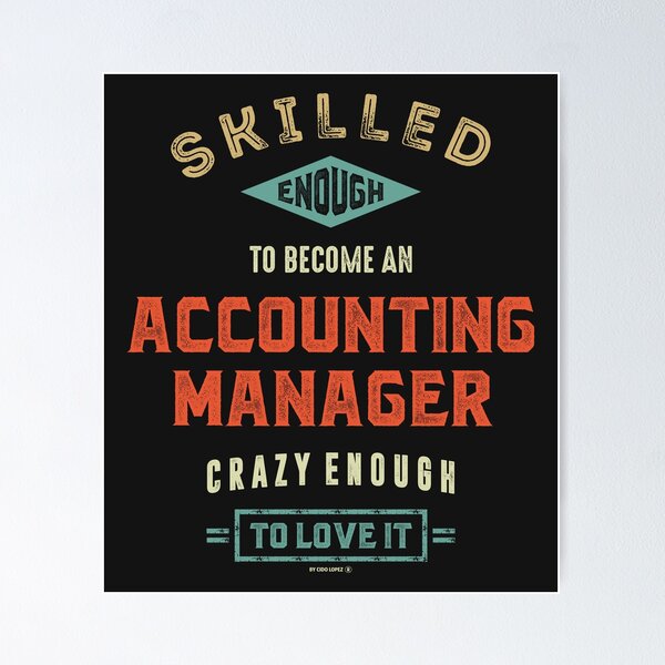 Item preview, Accounting Manager designed and sold by cidolopez.
