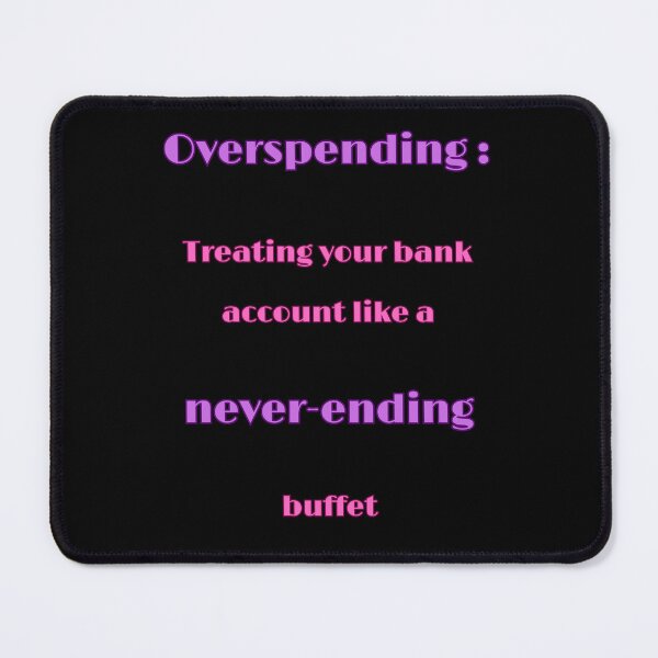 Item preview, Bad Habits Overspending designed and sold by CeeLeeGifts.