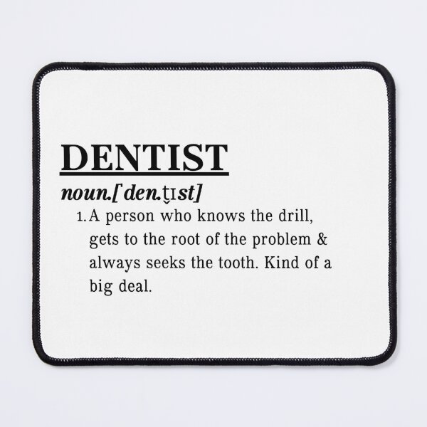 Item preview, Dentist Definition designed and sold by kelvinmunene13.