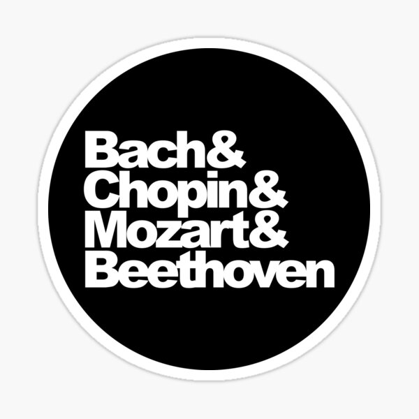 Bach and Chopin and Mozart and Beethoven, circle sticker, black Sticker