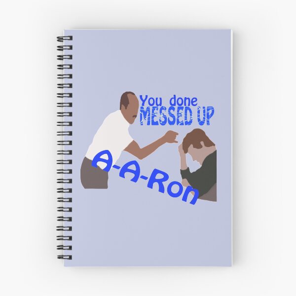 Item preview, You Done Messed Up A-A-ron (Blue Text) designed and sold by SpiritSeekers.