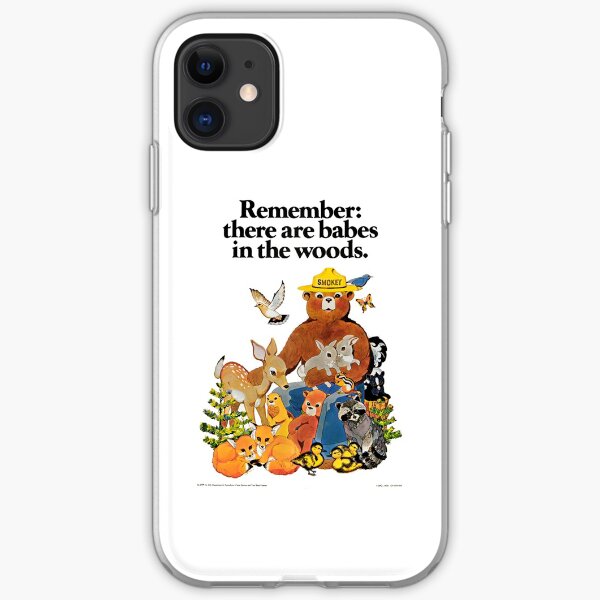Denken Sie daran, es gibt Babes im Wald. iPhone Flexible Hülle