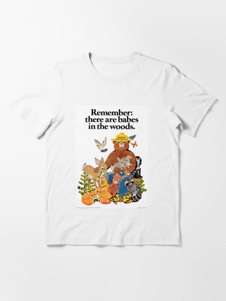 Alternate view of Remember there are babes in the woods. Essential T-Shirt