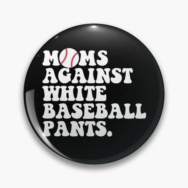 Artikelvorschau, Moms Against White Baseball Pants Women's Mom's Baseball Gear entworfen und verkauft von DynamicDesign.