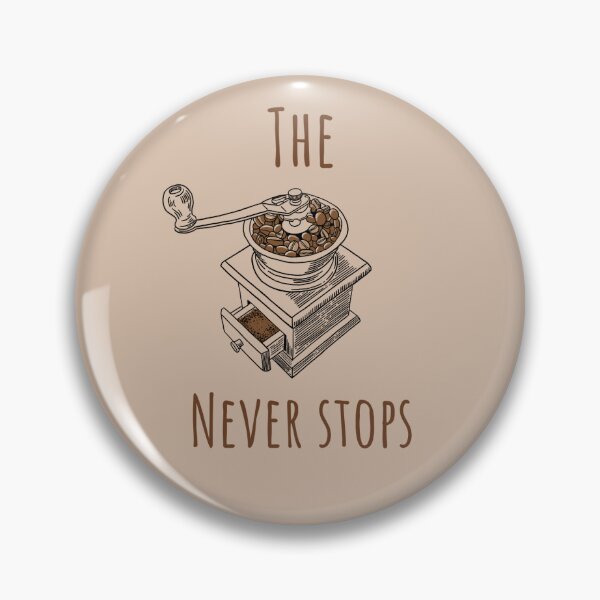 Item preview, The Grind Never Stops Design designed and sold by onlyheba.