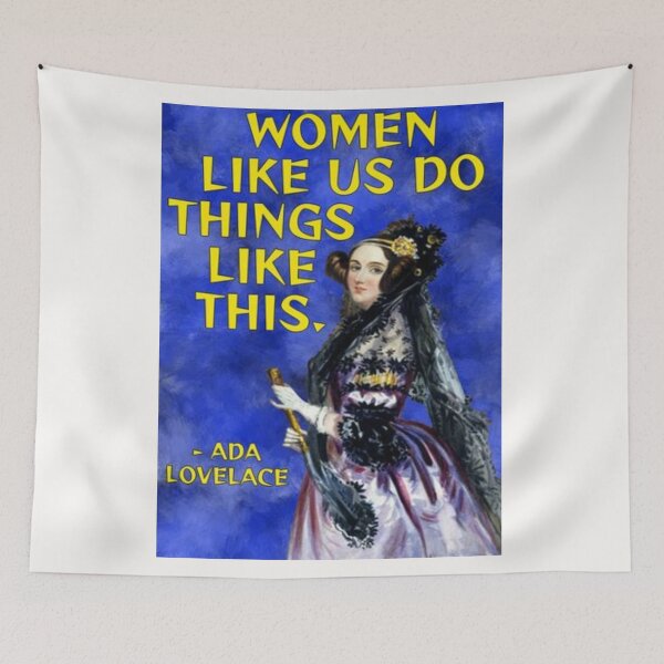 Item preview, Radical Feminist Quote - Ada Lovelace - Women Like Us Do Things Like This designed and sold by LethalPixieDust.