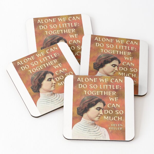 Item preview, Radical Feminist Quote - Helen Keller - Alone We Can Do So Little: Together We Can Do So Much designed and sold by LethalPixieDust.