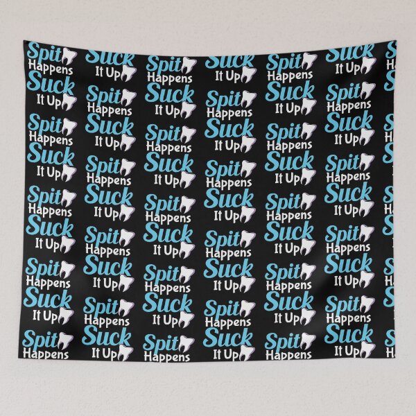 Item preview, Spit Happens Suck It Up Dentist Dental Assistant designed and sold by Pubi.