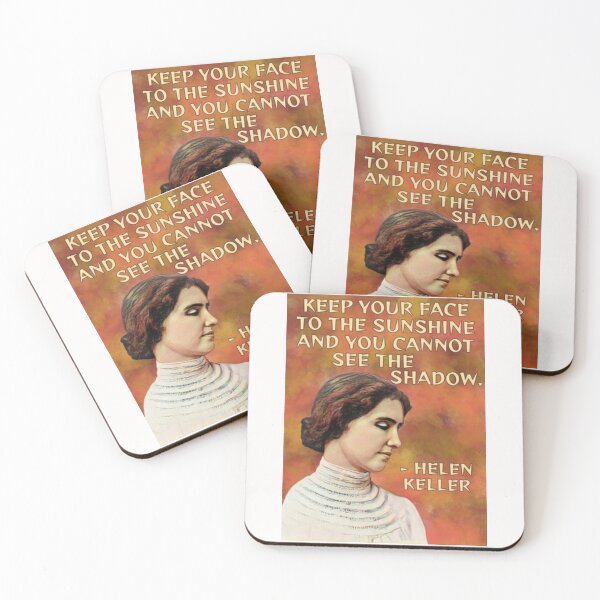 Item preview, Radical Feminist Quote - Helen Keller - Keep Your Face To The Sunshine And You Cannot See The Shadow designed and sold by LethalPixieDust.