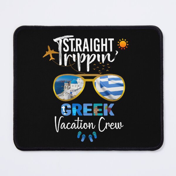 Item preview, Greek Straight Trippin' Group Matching Vacations designed and sold by Nzgiftsandmore.