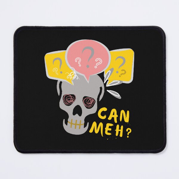 Item preview, Cute skeleton Can Meh Question Mark Singlish designed and sold by OwlCanvas.