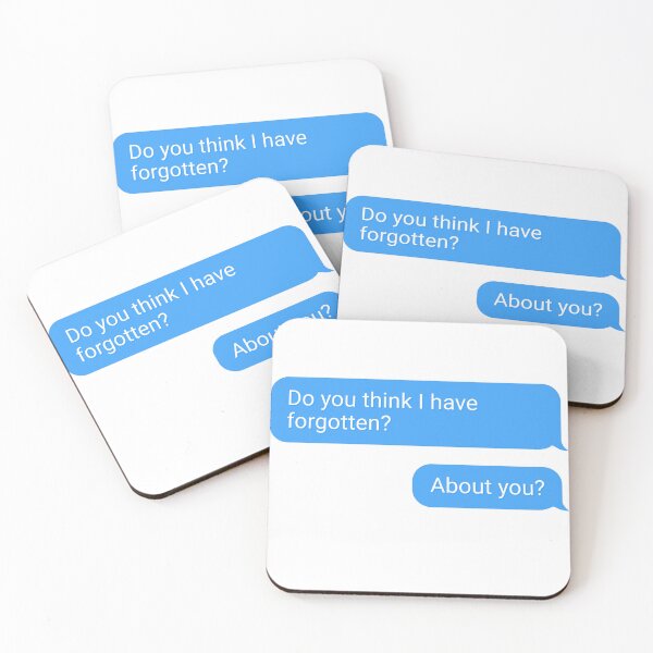 Item preview, About You - The 1975 | Do you think I have forgotten about you? | Being funny in a foreign language Album by The 1975 | Lyrics Text message Bubble designed and sold by maria-smile.