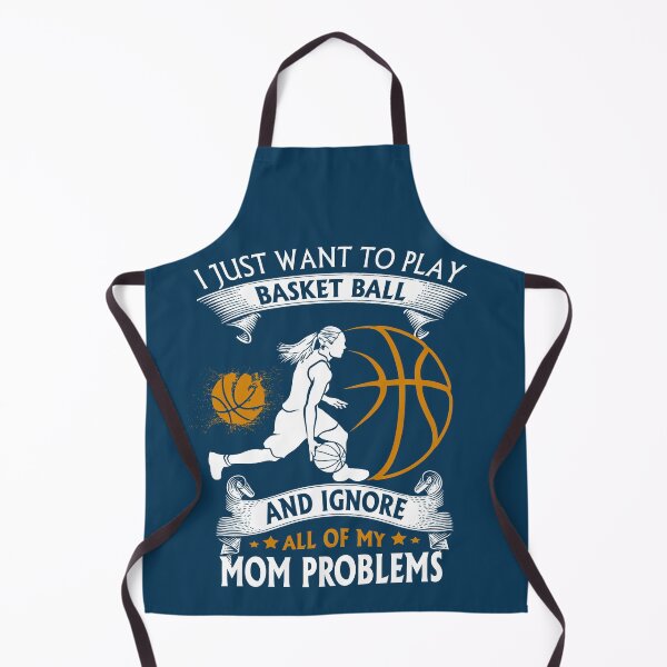 Item preview, I Just Want To Play Basket Ball And Ignore All Of My MoM Problems Unique designed and sold by Cardio Boutique.