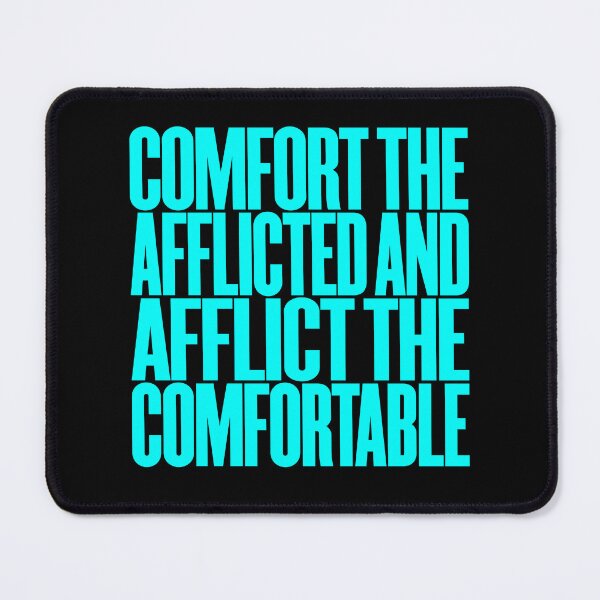 Item preview, Comfort the afflicted and afflict the comfortable. v.8 designed and sold by x1brett.