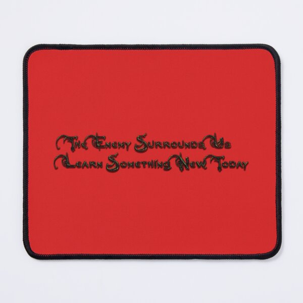 Item preview, The Enemy Surrounds Us  designed and sold by LSNT.
