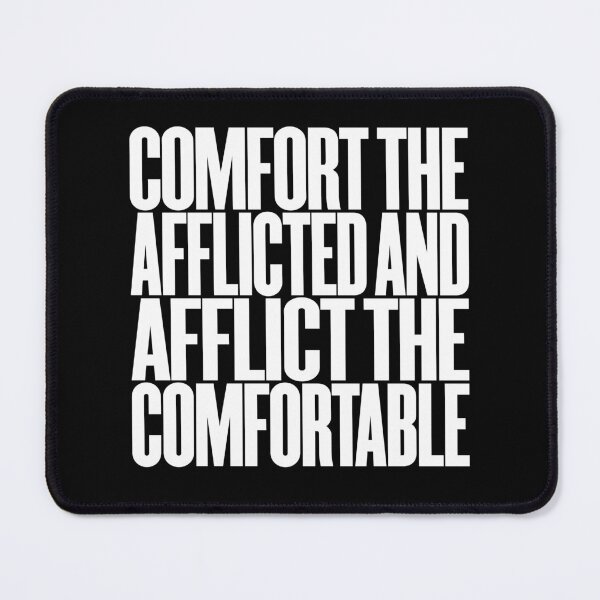 Item preview, Comfort the afflicted and afflict the comfortable. v.9 designed and sold by x1brett.