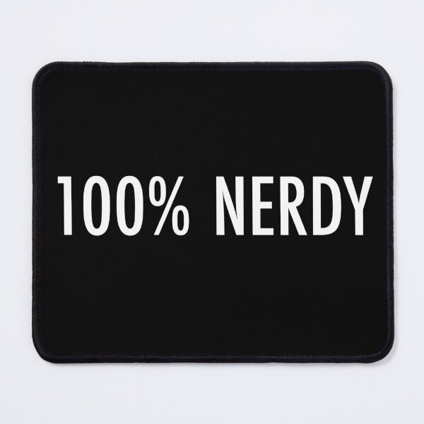 Item preview, Nerd  Geek 100% Nerdy Shirt designed and sold by Neadski.
