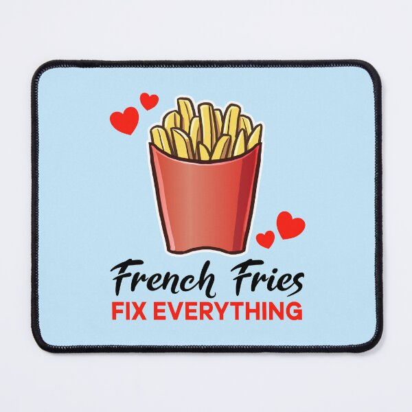 Item preview, French Fries fix everything designed and sold by jonmlam.